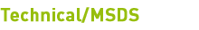 Technical/MSDs